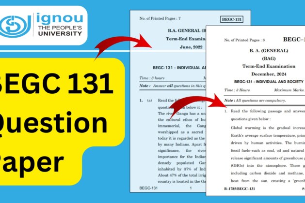 BEGC 131 Question Paper 2025 – Download PDFs, Exam Pattern, Previous Year Papers, and More