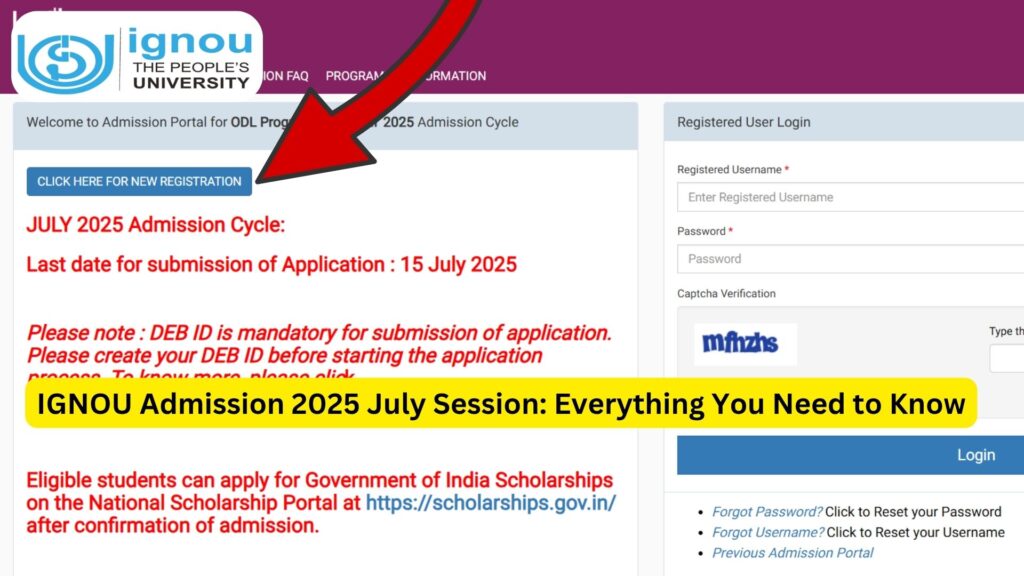 IGNOU Admission 2025 July Session: Everything You Need to Know