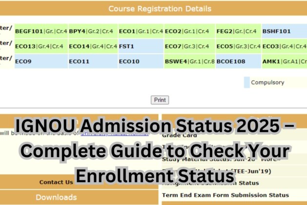 IGNOU Admission Status 2025 – Complete Guide to Check Your Enrollment Status