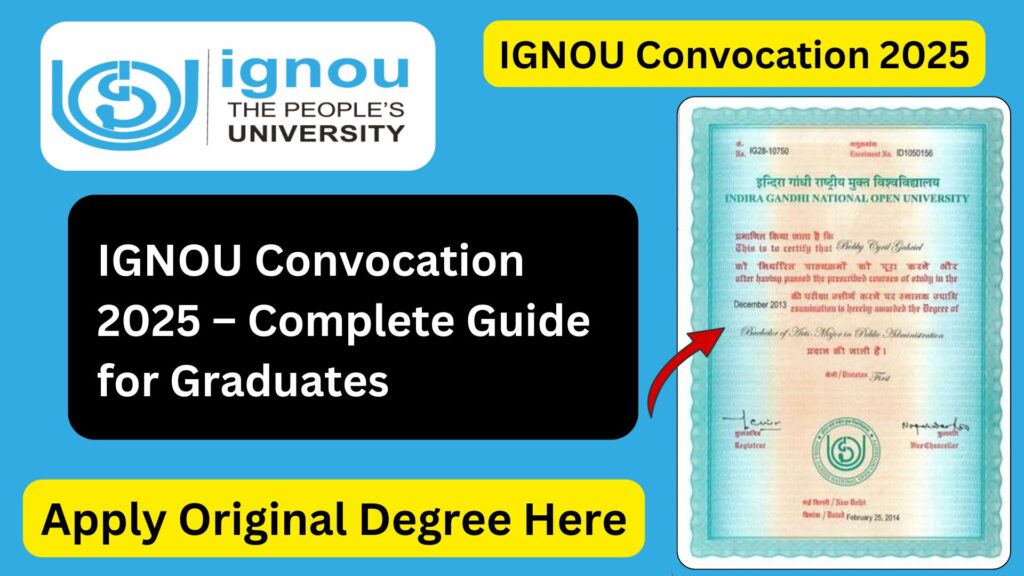 IGNOU Convocation 2025 – Complete Guide for Graduates