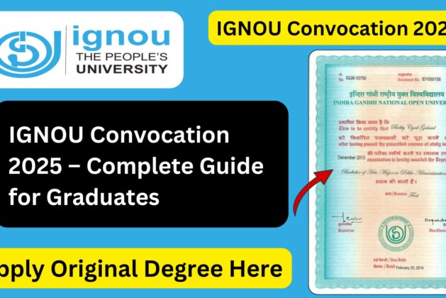IGNOU Convocation 2025 – Complete Guide for Graduates