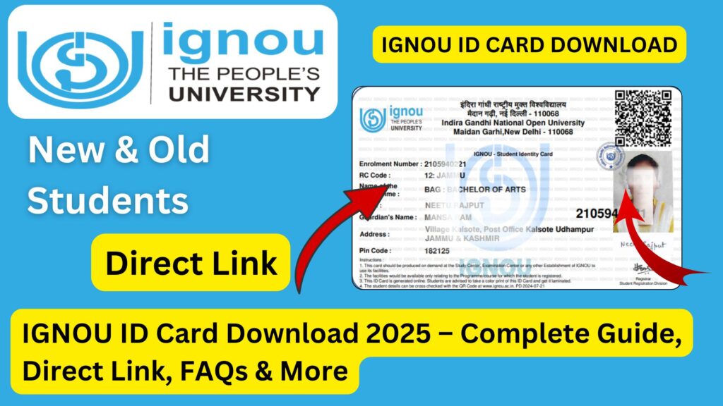 IGNOU ID Card Download 2025 – Complete Guide, Direct Link, FAQs & More