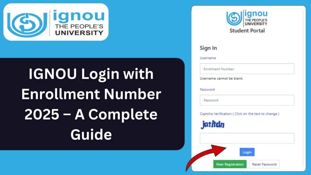 IGNOU Login with Enrollment Number 2025 – A Complete Guide