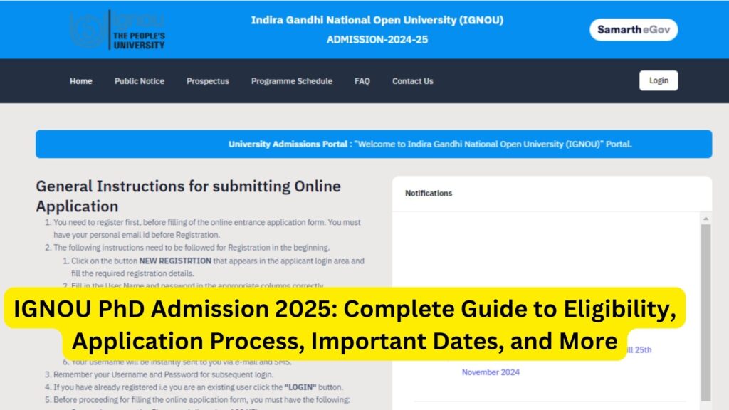 IGNOU PhD Admission 2025: Complete Guide to Eligibility, Application Process, Important Dates, and More