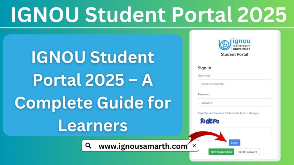 IGNOU Student Portal 2025 – A Complete Guide for Learners
