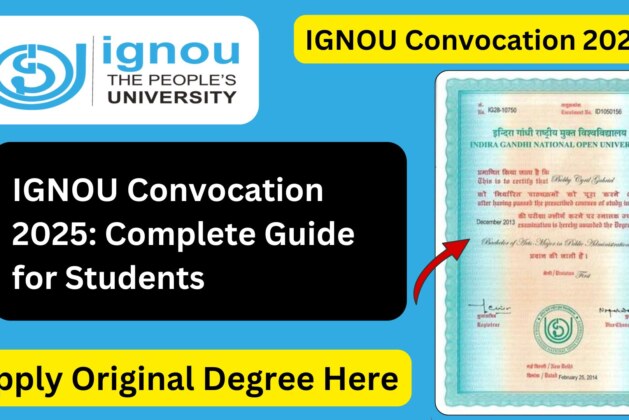 IGNOU Convocation 2025: Complete Guide for Students