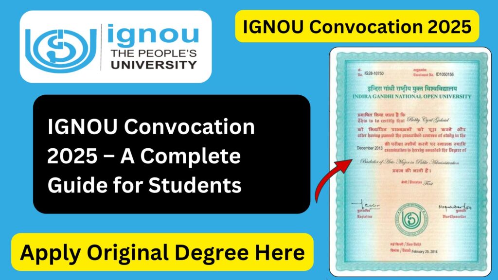 IGNOU Convocation 2025 – A Complete Guide for Students