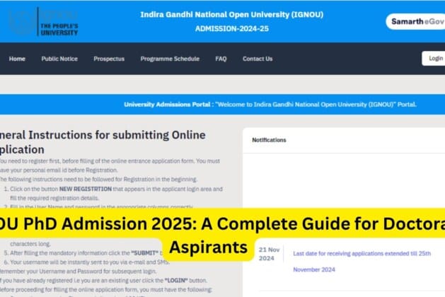 IGNOU PhD Admission 2025: A Complete Guide for Doctoral Aspirants