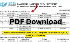 IGNOU Practical Date Sheet 2025: Complete Guide for MCA, BCA, PGDCA, CIT & More