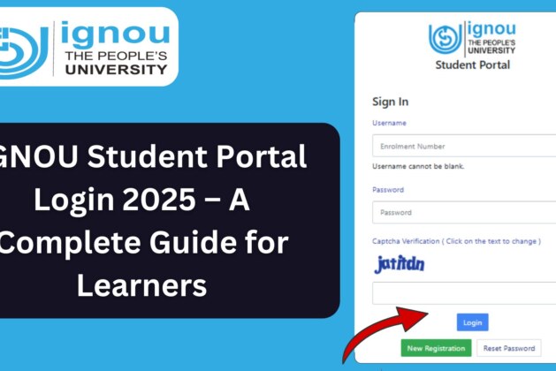 IGNOU Student Portal Login 2025 – A Complete Guide for Learners