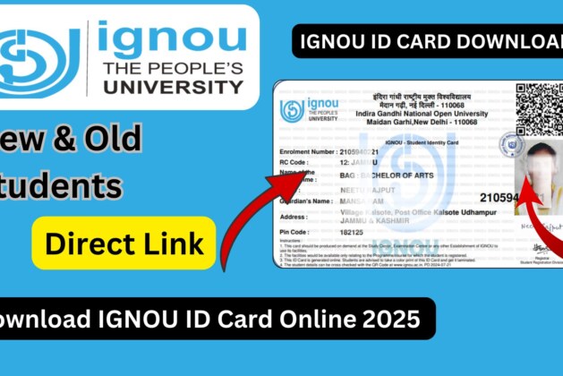 How to Download IGNOU ID Card 2025? – Complete Step-by-Step Guide
