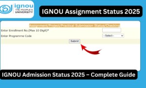 IGNOU Admission Status 2025 – Complete Guide