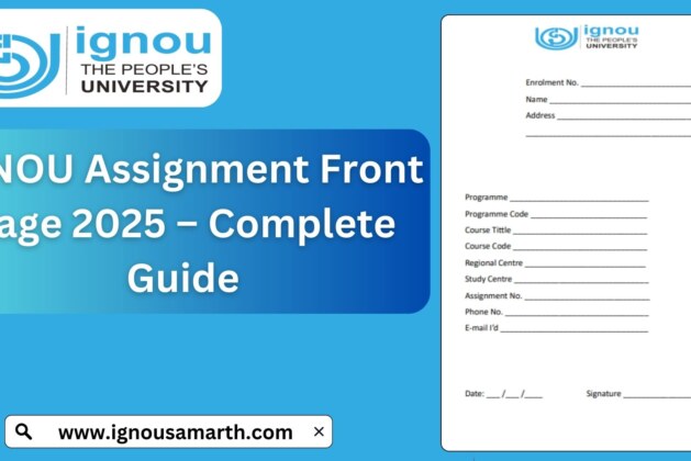 IGNOU Assignment Front Page 2025 – Complete Guide
