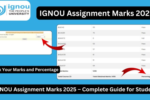 IGNOU Assignment Marks 2025 – Complete Guide for Students