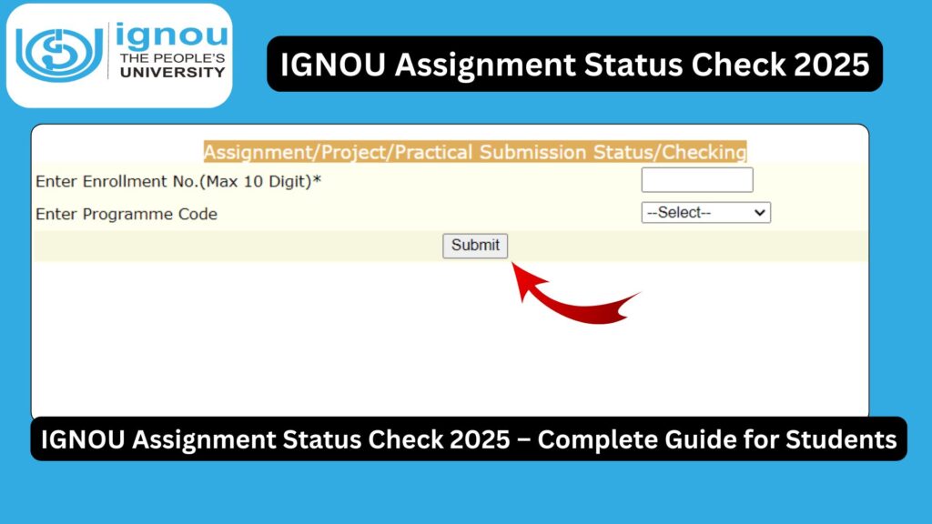 IGNOU Assignment Status Check 2025 – Complete Guide for Students
