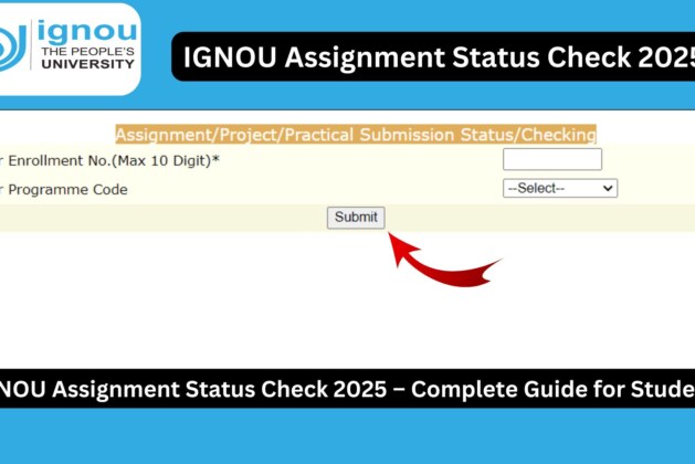 IGNOU Assignment Status Check 2025 – Complete Guide for Students
