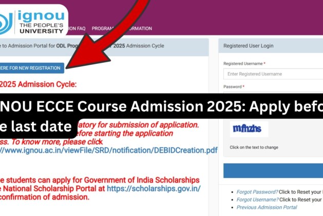 IGNOU ECCE Course Admission 2025: Complete Guide
