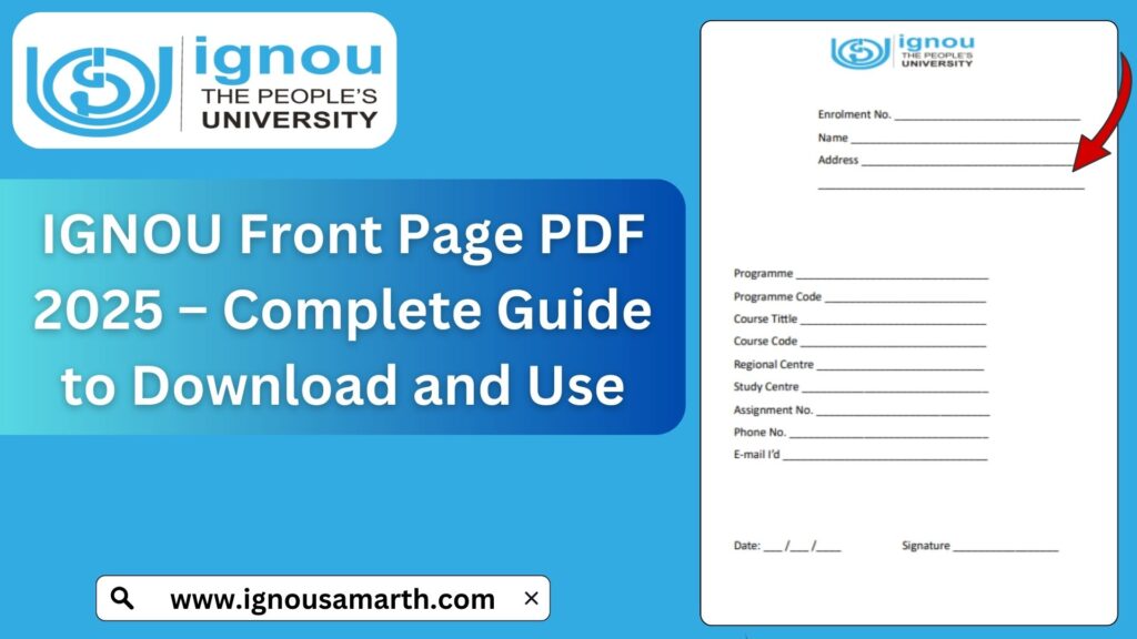 IGNOU Front Page PDF 2025 – Complete Guide to Download and Use