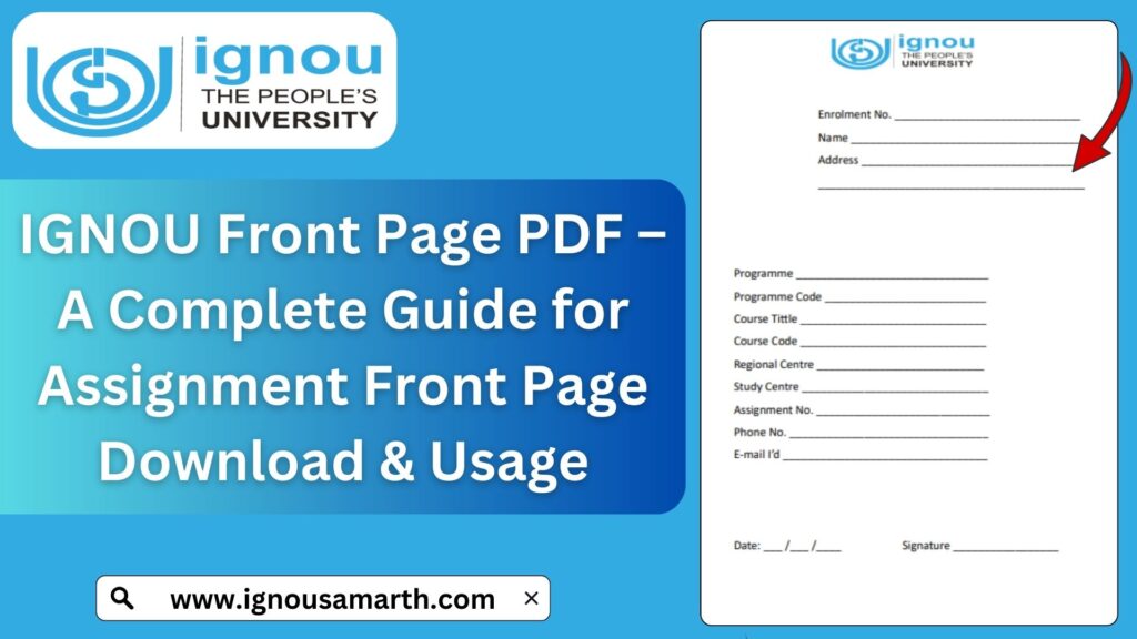 IGNOU Front Page PDF – A Complete Guide for Assignment Front Page Download & Usage