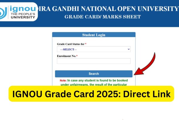 IGNOU Grade Card 2025: Complete Guide to Check Your Status