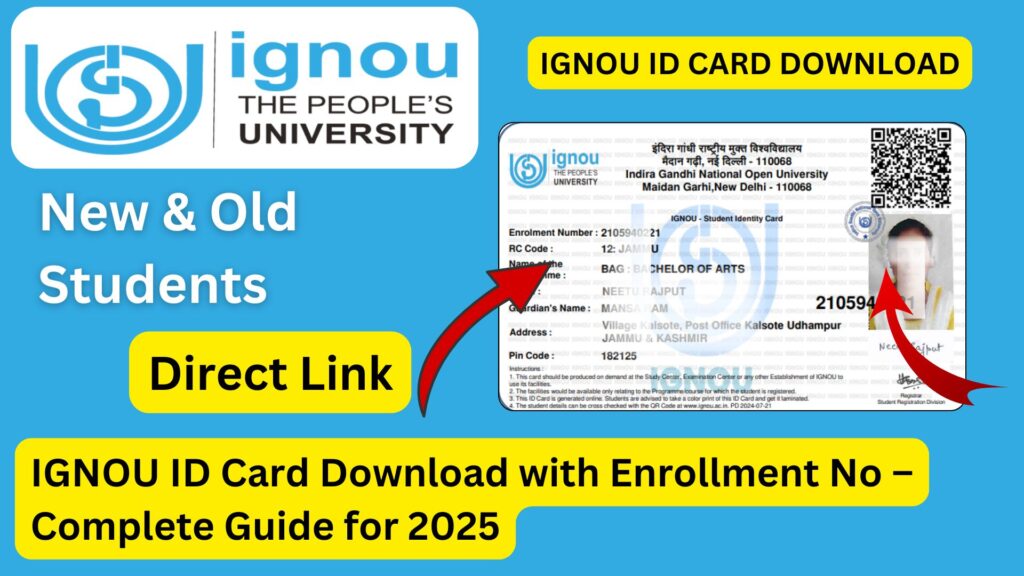 IGNOU ID Card Download with Enrollment No – Complete Guide for 2025
