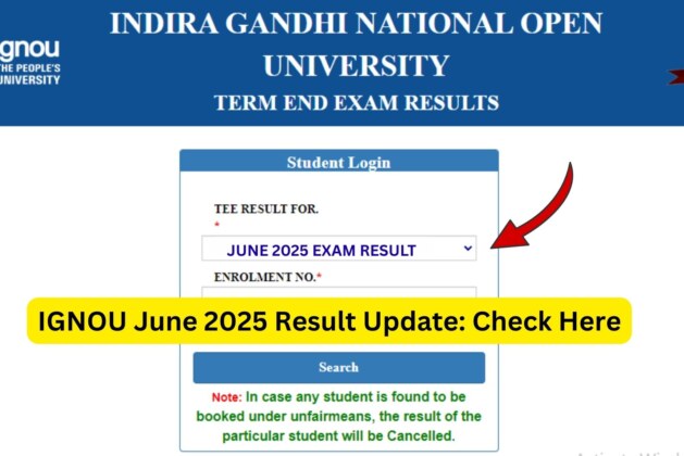 IGNOU June 2025 Result: Complete Guide for Students