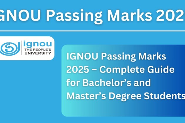 IGNOU Passing Marks 2025 – Complete Guide for Bachelor’s and Master’s Degree Students