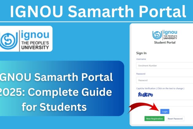 IGNOU Samarth Portal 2025: Complete Guide for Students