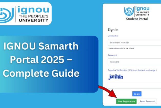 IGNOU Samarth Portal 2025 – Complete Guide