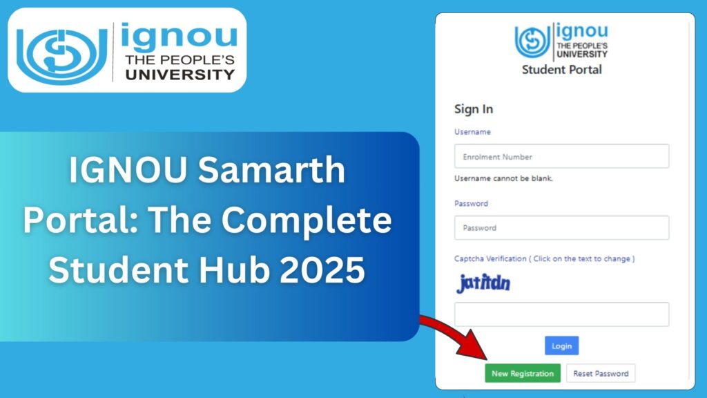 IGNOU Samarth Portal: The Complete Student Hub 2025