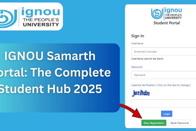 IGNOU Samarth Portal: The Complete Student Hub 2025