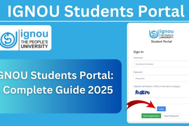 IGNOU Students Portal: A Complete Guide 2025