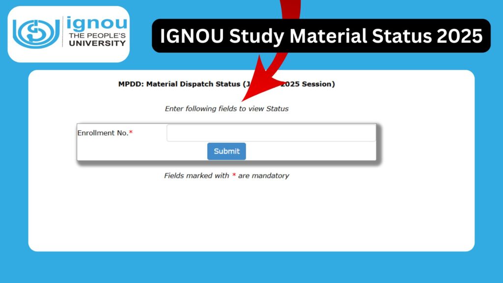 IGNOU Study Material Status 2025: A Complete Guide