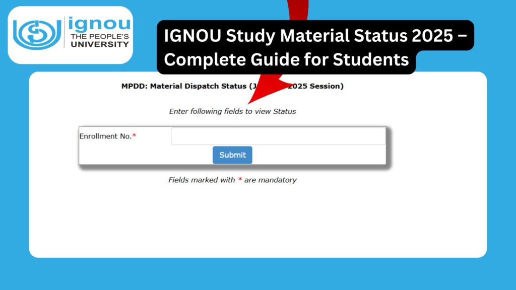 IGNOU Study Material Status 2025 – Complete Guide for Students 1 IGNOU Study Material Status 2025 – Complete Guide for Students