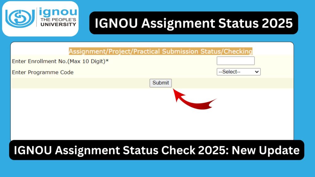 IGNOU Assignment Status Check 2025: A Complete Guide for Students