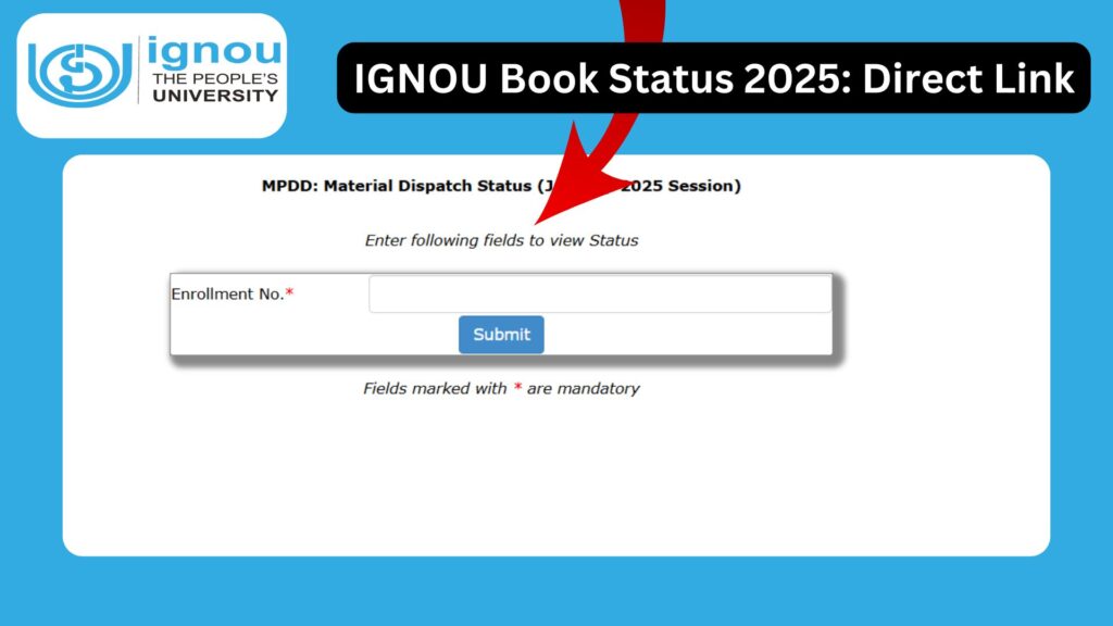 IGNOU Book Status 2025 – Check Your Study Material Dispatch Status Online