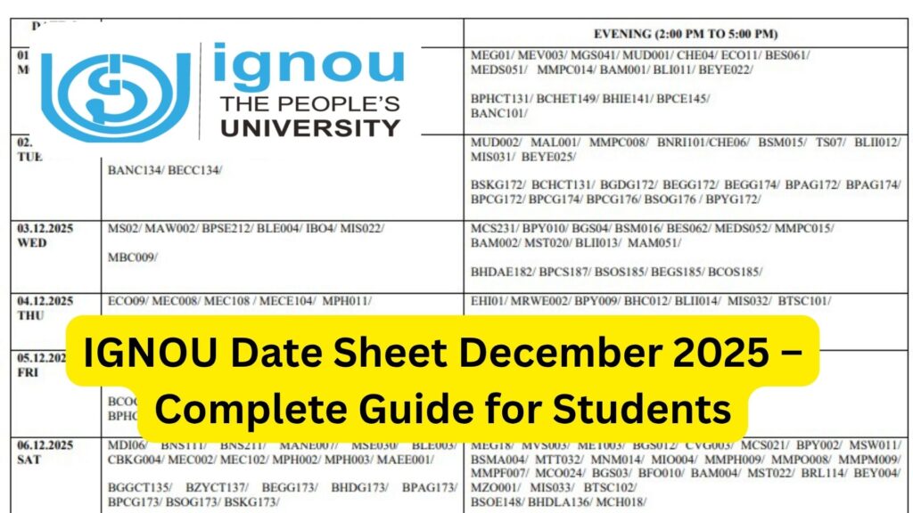IGNOU Date Sheet December 2025 – Complete Guide for Students
