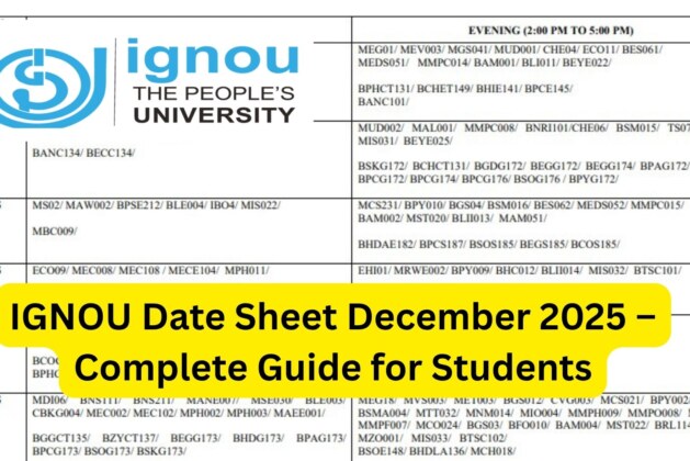 IGNOU Date Sheet December 2025 – Complete Guide for Students