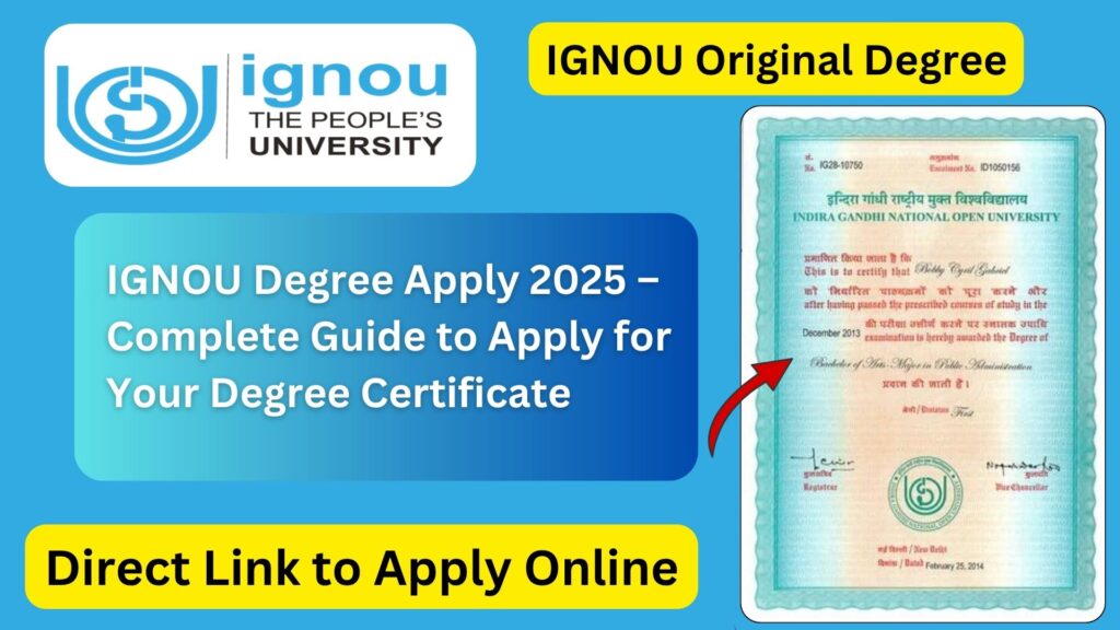 IGNOU Degree Apply 2025 – Complete Guide to Apply for Your Degree Certificate