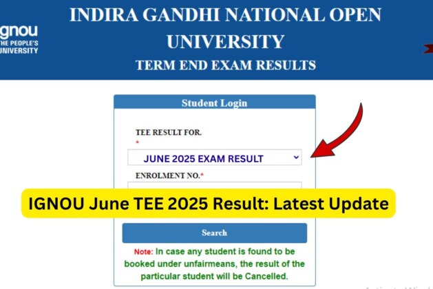IGNOU June TEE 2025 Result — Complete Guide
