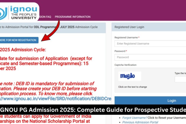 IGNOU PG Admission 2025: Complete Guide for Prospective Students