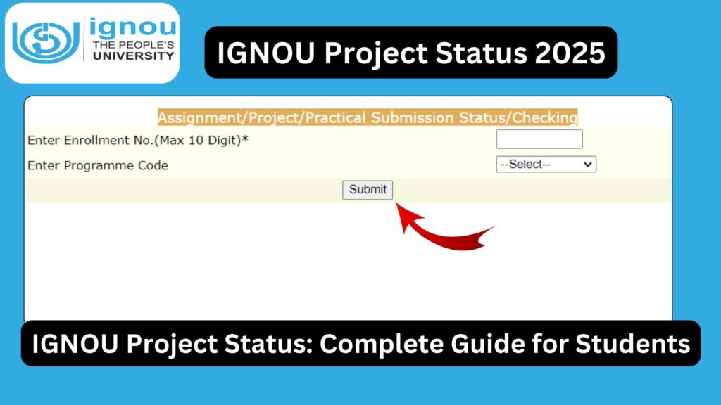 IGNOU Project Status: Complete Guide for Students