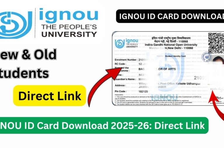 IGNOU ID Card Download with Enrollment No: Complete Guide for Students